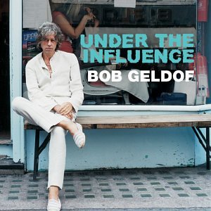CD-Charts  Search : Under the Influence: Compiled By Bob Geldof
