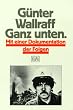 Ganz unten. Erweiterte Neuauflage: Mit einer Dokumentation der Folgen