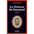 La tristesse du samoura�