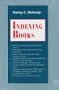 Indexing Books (Chicago Guides to Writing, Editing, and Publishing)