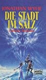 Die Stadt im Salz.-