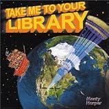 Take Me to Your Library