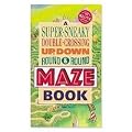 Klutz A Super Sneaky Double Crossing Up, Down, Round & Round Maze Book