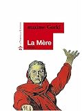 Maxime Gorki La M�re 