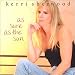 Kerri Sherwood - As Sure As The Sun