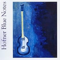Hofner Blue Notes