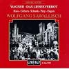 Wagner - Das Liebesverbot / Hass, Coburn, Schunk, Prey, Engen, Bayerische Staatsoper, Sawallisch