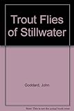 Trout flies of stillwater