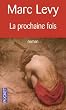 La prochaine fois