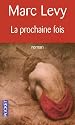 La prochaine fois