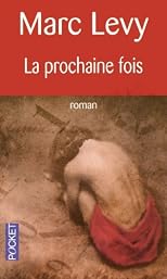 La prochaine fois.