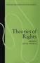 Theories of Rights (Oxford Readings in Philosophy)