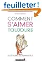 Comment s'aimer toujours ?