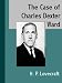 The Case of Charles Dexter Ward (Kindle Edition)