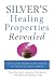 Silver's Healing Properties Revealed: Why Every Home Needs Silver in the Medicine Cabinet