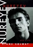 Nureyev: His Life