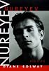 Nureyev: His Life