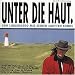 Unter die Haut