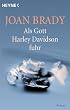 Als Gott Harley Davidson fuhr.