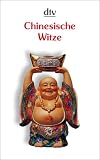 Chinesische Witze, Anekdoten und Weisheiten - Xiao Xiao