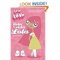 Lola Love - Livin' la Vida Lola