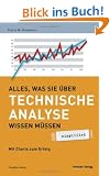 Alles was Sie �ber Technische Analyse wissen m�ssen - simplified: Mit Charts zum Erfolg