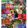 India Modern: Traditional Forms and Contemporary Design