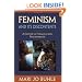 Feminism and Its Discontents: A Century of Struggle with Psychoanalysis