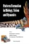 Pattern Formation in Biology, Vision and