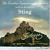 Music : Fortress: the London Symphony Orchestra Performs the Music of Sting