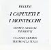Bellini - I Capuleti e I Montecchi / Scotto, Aragall, Pavarotti