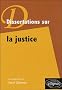 Dissertations sur la justice