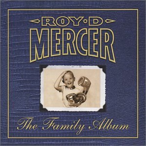 Roy D. Mercer - Family Album, The - Zortam Music