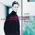 Ian Bostridge: Europa Galante - Fabio Biondi : J.S. Bach : Cantatas & Arias