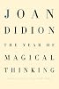The Year of Magical Thinking