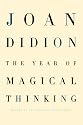 The Year of Magical Thinking