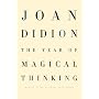 The Year of Magical Thinking by Joan Didion