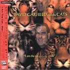 I Am the Cat, Man by  David Garfield 