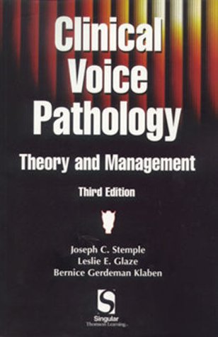 Clinical Voice Pathology: Theory and Management