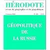H�rodote, N� 138 : G�opolitique de la Russie