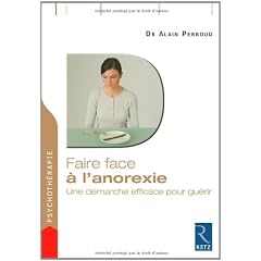 Faire face � l'anorexie : Une d�marche efficace pour gu�rir