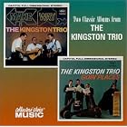 Make Way Goin' Places by  Kingston Trio 