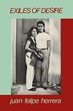 Exiles of Desire (0934770506) by Herrera, Juan Felipe