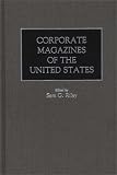 Corporate Magazines of the United States