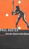 Von der Hand in den Mund: Eine Chronik fr�her Fehlschl�ge