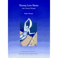 Twenty Love Poems/ Song / Despair
