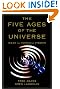 The Five Ages of the Universe: Inside the Physics of Eternity
