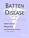 Batten Disease: A Medical Dictionary, Bibliography, And Annotated Research Guide To Internet References