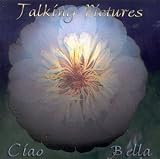 Revue Talking Pictures  / Ciao Bella
