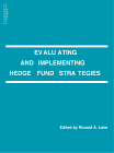 Review Euromoney Publications  / Evaluating and Implementing Hedge Fund Strategies